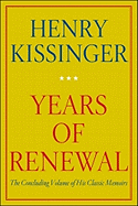Years of Renewal: The Concluding Volume of His Memoirs