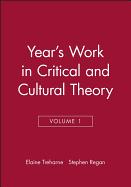 Year's Work in Critical and Cultural Theory, Volume 1