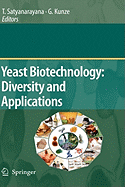 Yeast Biotechnology: Diversity and Applications