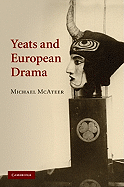 Yeats and European Drama