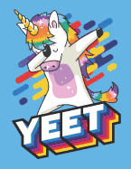 Yeet: Blue Dabbing Unicorn Notebook