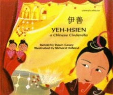 Yeh-Hsien: A Chinese Cinderella - Casey, Dawn