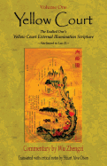Yellow Court: The Exalted One's Scripture on the &#8232;external Illumination of the Yellow Court