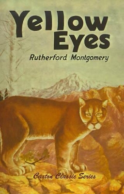 Yellow Eyes - Montgomery, Rutherford George