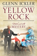 Yellow Rock: A Mitch and Al Mystery