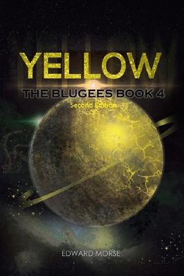 Yellow The Blugees Book 4: Second Edition - Morse, Edward