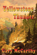Yellowstone Thunder
