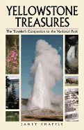 Yellowstone Treasures: The Traveler's Companion to the National Park - Chapple, Janet