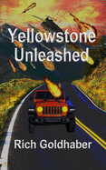 Yellowstone Unleashed