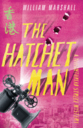 Yellowthread Street: The Hatchet Man (Book 2)