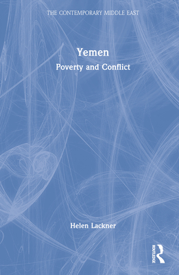 Yemen: Poverty and Conflict - Lackner, Helen