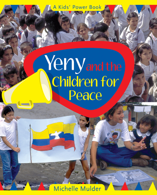 Yeny and the Children for Peace - Mulder, Michelle