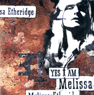 Yes I Am - Etheridge, Melissa