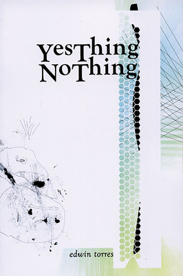 Yes Thing No Thing - Torres, Edwin