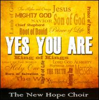 Yes You Are - The New Hope Choir