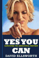 Yes You Can: Surviving the unfaithful partner