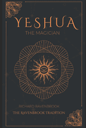 Yeshua: The Magician