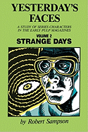 Yesterday's Faces, Volume 2: Strange Days