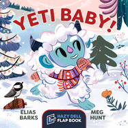 Yeti Baby!: A Hazy Dell Flap Book