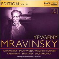 Yevgeny Mravinsky Edition, Vol. 3 - Boris Trizno (flute); Veniamin Margolin (trumpet); Leningrad Philharmonic Orchestra; Yevgeny Mravinsky (conductor)