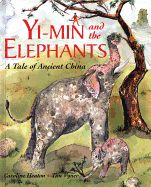 Yi-Min and the Elephants: A Tale of Ancient China