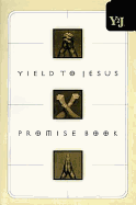 Yield to Jesus Promise Book