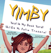 Yimby: S! En Mi Patio Trasero!