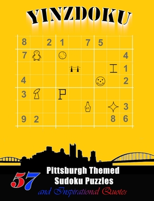 Yinzdoku: 57 Pittsburgh Themed Sudoku Puzzles - Williams, Frank