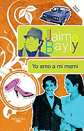 Yo Amo a Mi Mami