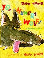 Yo, Hungry Wolf! - A Nursery Rap - Vozar, David