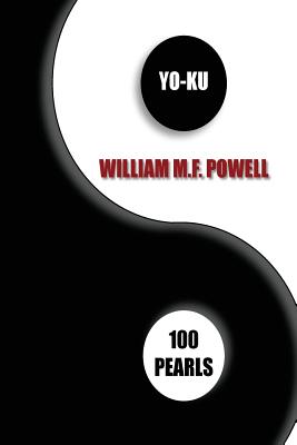 Yo-Ku: 100 Pearls - Powell, William M F