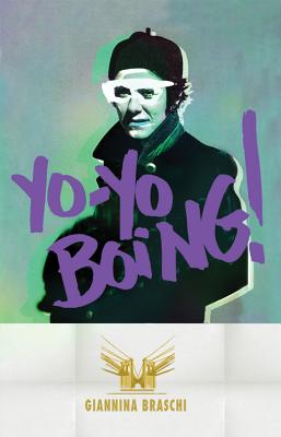 Yo-Yo Boing! (Spanglish Edition) - Braschi, Giannina, Ms.