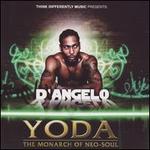 Yoda: The Monarch of Neo-Soul - D'Angelo