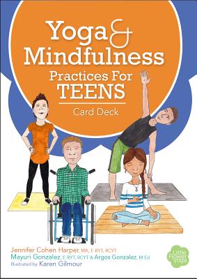 Yoga and Mindfulness Practices for Teens Card Deck - Cohen Harper, Jennifer