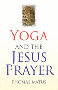 Yoga and the Jesus Prayer
