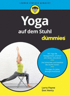 Yoga auf dem Stuhl fur Dummies