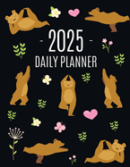 Yoga Bear Planner 2025: For All Your Weekly Appointments! Cool Daily Organizer with Funny Meditating Safari Jungle Animal January-December: 12 Months