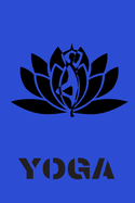 Yoga: Carnet de notes pour sportif / sportive passionn(e) - 120 pages lignes - format 15.24x22.86 cm