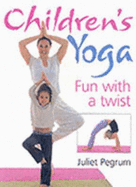 Yoga for Children: Fun with a Twist
