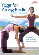 Yoga for Young Bodies With Hemalayaa