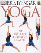 Yoga:  Path to Holistic Health