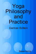 Yoga Philosophy and Practice: German Edition