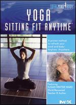 Yoga: Sitting Fit Anytime