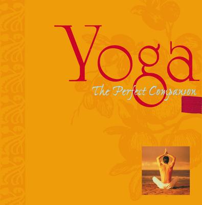 Yoga: The Perfect Companion - Picozzi, Michele