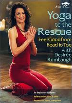 Yoga to the Rescue: Feel Good from Head to Toe