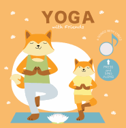 Yoga with Friends: Press and Listen!