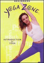 Yoga Zone Beginners: Introduction to Yoga