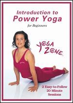 Yoga Zone: Introduction to Power Yoga for Beginners