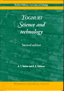 Yoghurt: Science and Technology - Tamime, A. Y., and Robinson, R K