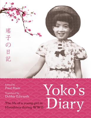 Yoko's Diary - Ham, Paul (Editor), and Edwards, Debbie (Translated by)